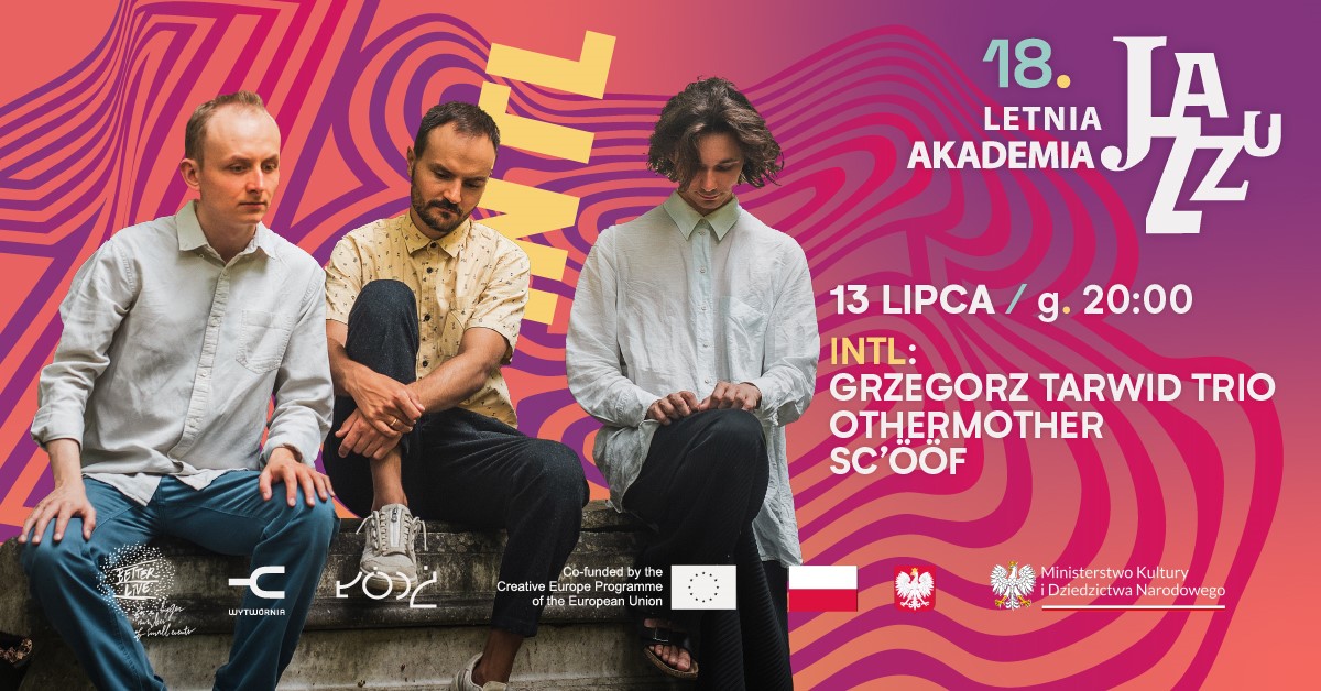 LETNIA AKADEMIA JAZZU w Wytwórni - Grzegorz Tarwid Trio - specjalna zniżka dla UŁ
