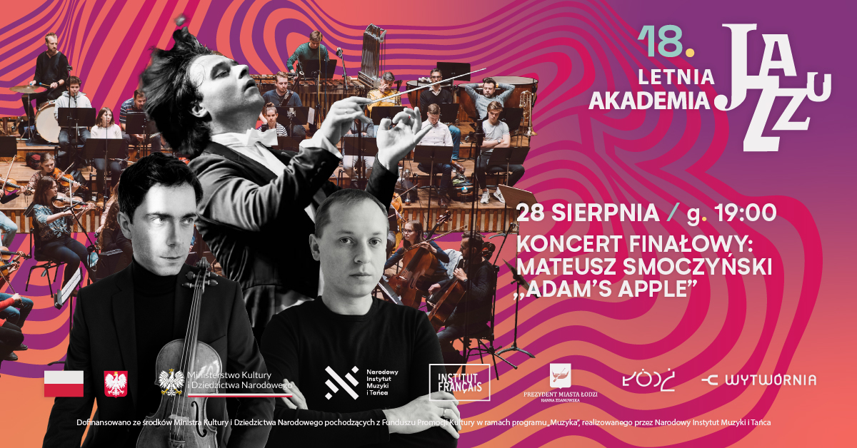 LETNIA AKADEMIA JAZZU w Wytwórni - Mateusz Smoczyński „Adam’s Apple” - specjalna zniżka dla UŁ