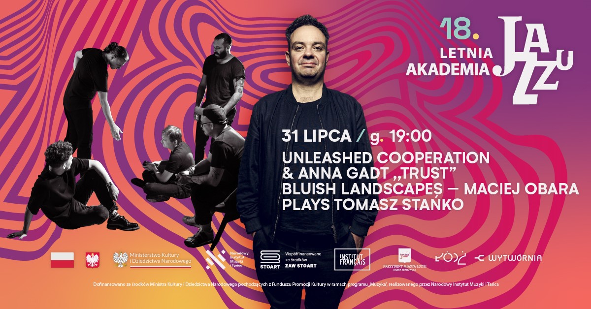 LETNIA AKADEMIA JAZZU w Wytwórni - Unleashed Cooperation & Anna Gadt  oraz Maciej Obara - specjalna zniżka dla UŁ