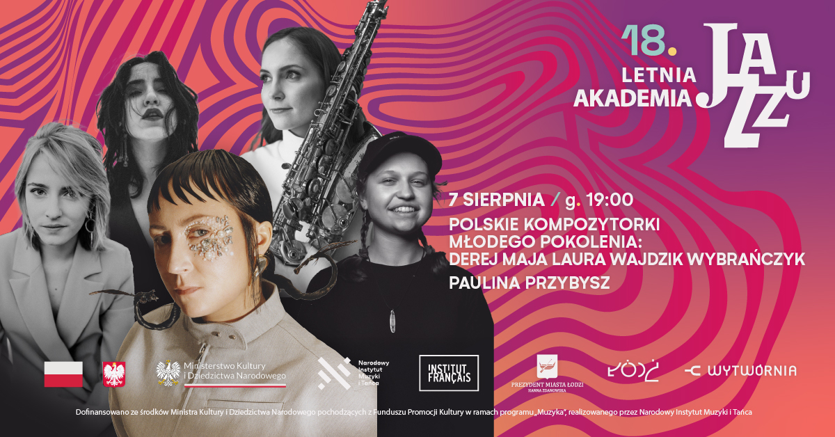 LETNIA AKADEMIA JAZZU w Wytwórni - Nowe Głosy Polskiej Muzyki - specjalna zniżka dla UŁ